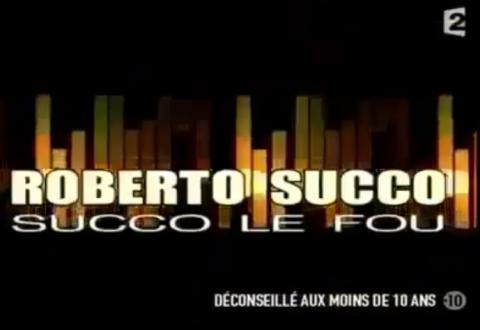 Episode 30 : Roberto Succo, Succo le fou